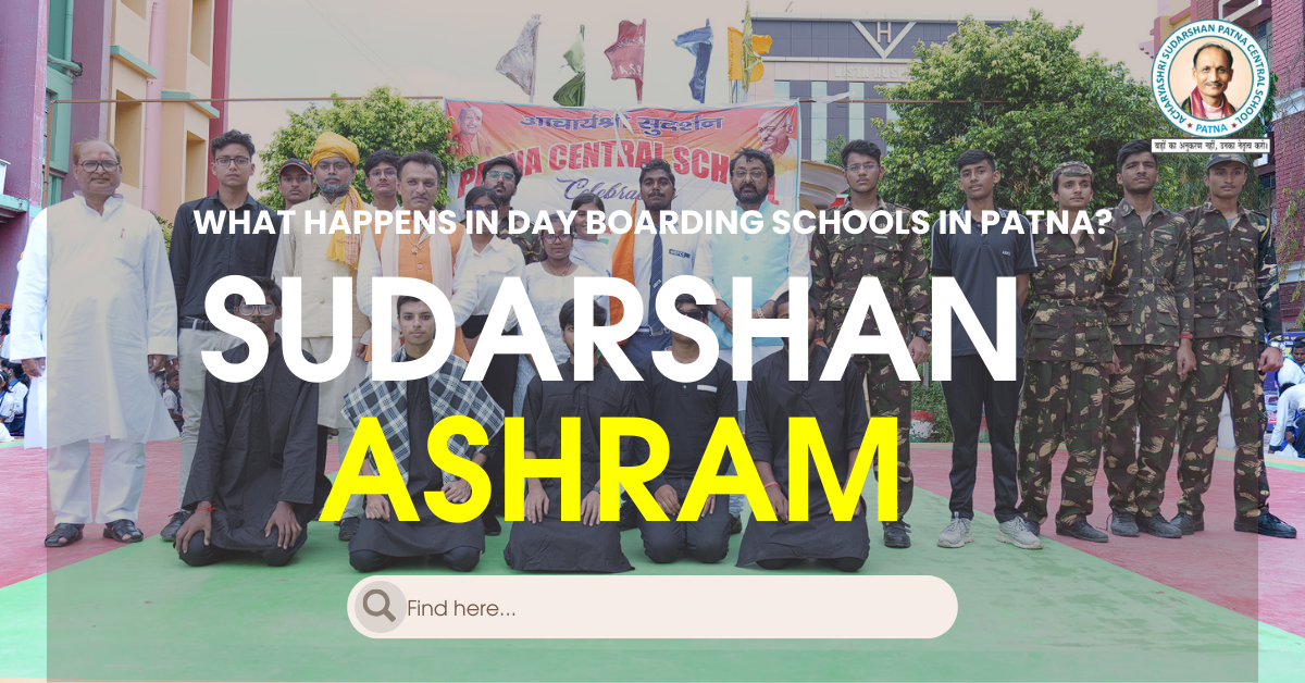 What Happens In Day Boarding Schools in Patna?